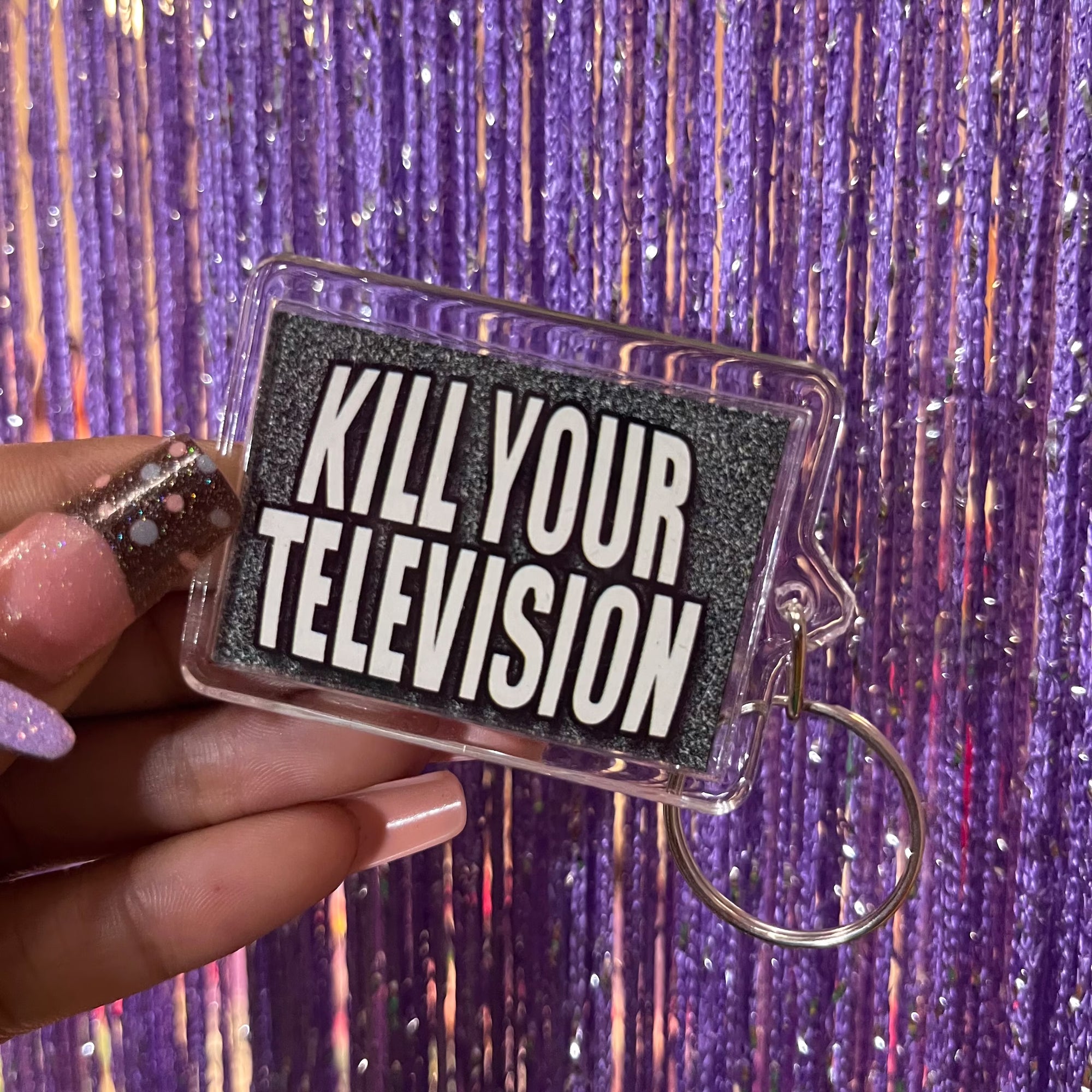 2005 kill your television keychain