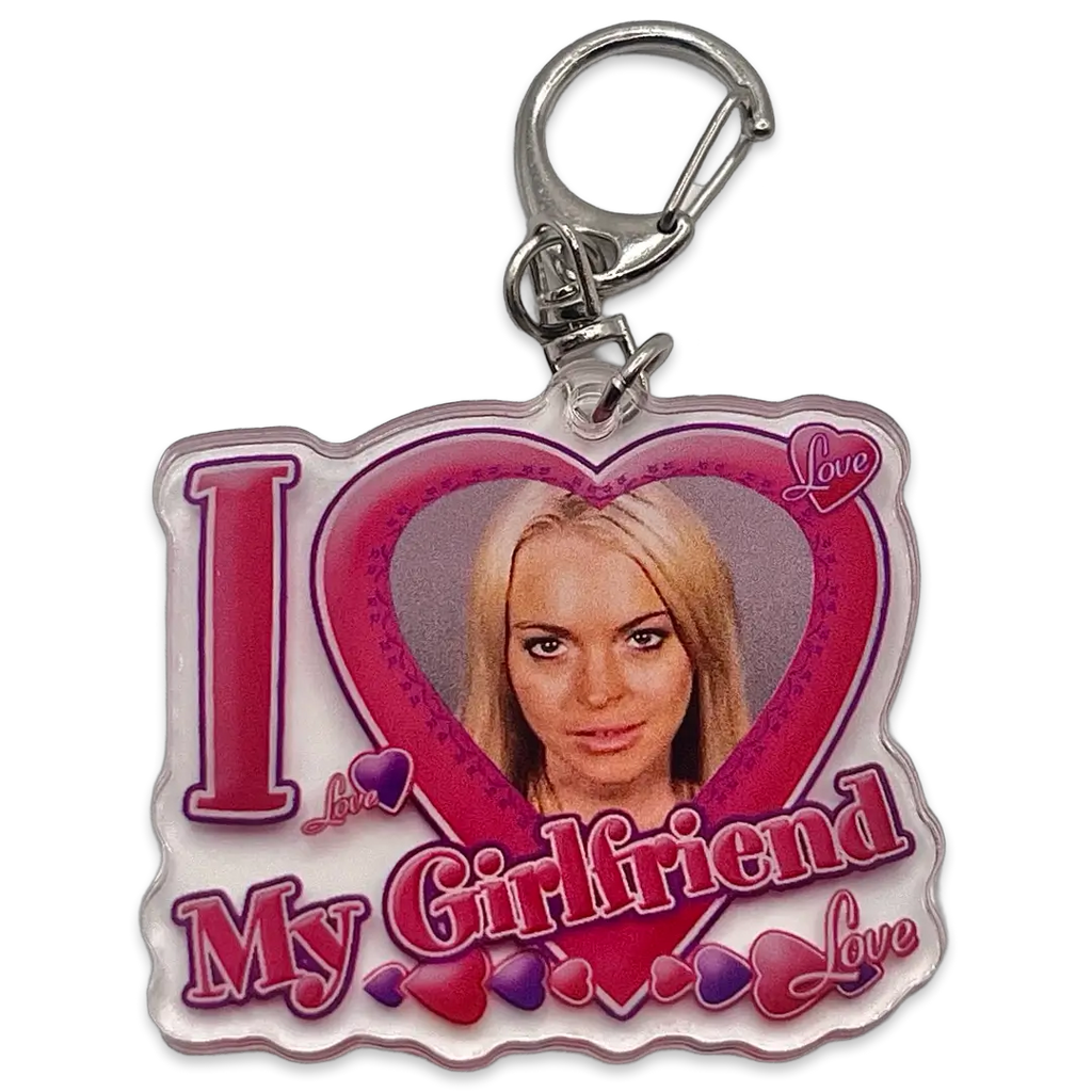 I love my girlfriend keychain - Lindsay Lohan